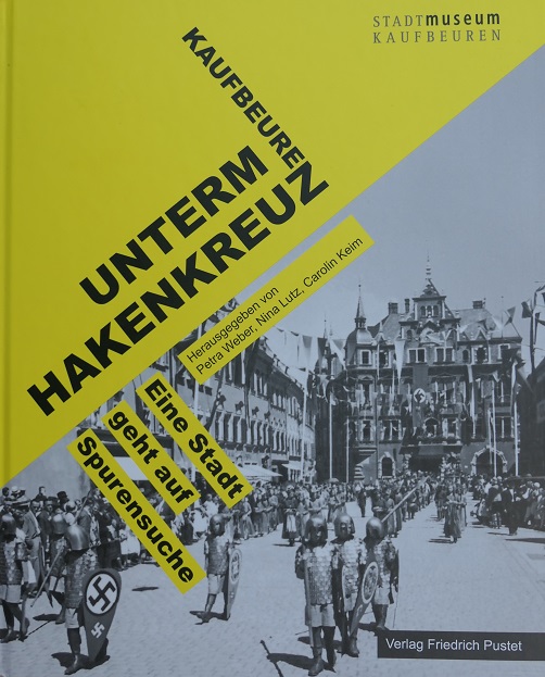 Publikation Kaufbeuren unterm Hakenkreuz